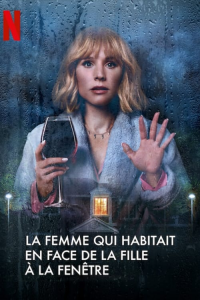 La femme qui habitait en face de la fille à la fenêtre Saison 1 en streaming français