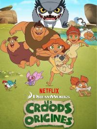 Les Croods : Origines saison 2 épisode 17