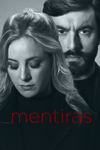 Mentiras Saison 1 en streaming français