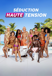 Séduction Haute Tension Saison 3 en streaming français