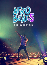 Afrobeats: The Backstory saison 1 épisode 5