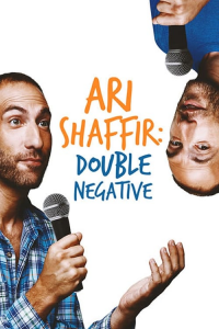 Ari Shaffir: Double Negative streaming