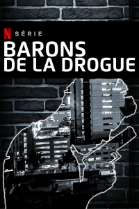 Barons de la drogue Saison 1 en streaming français