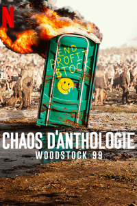 Chaos d'anthologie : Woodstock 99 Saison 1 en streaming français