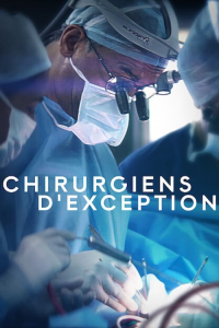 Chirurgiens d'exception streaming