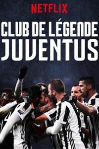 Club de légende : Juventus saison 2 épisode 3