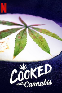 Cooked With Cannabis streaming