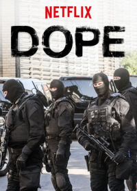 Dope Saison 2 en streaming français