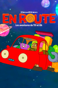 En route : Les aventures de Tif et Oh streaming