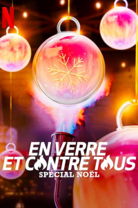 En verre et contre tous : Spécial Noël saison 1 épisode 1