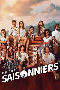 Entre saisonniers saison 1 épisode 5