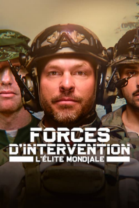 Forces d'intervention : L'élite mondiale Saison 1 en streaming français