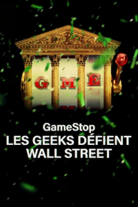 GameStop : Les geeks défient Wall Street streaming