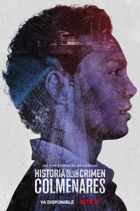 Historia de un crimen: Colmenares Saison 1 en streaming français