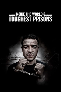 Inside the World's Toughest Prisons Saison 5 en streaming français