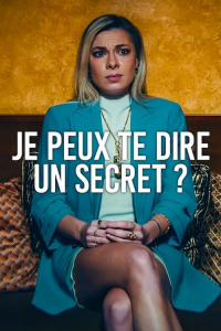 Je peux te dire un secret ? streaming