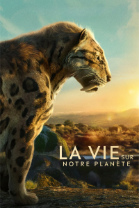 La Vie sur notre planète Saison 1 en streaming français