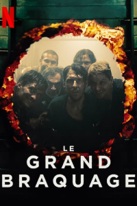 Le grand braquage streaming