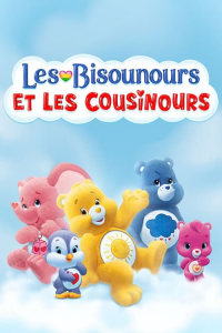 Les Bisounours et Les Cousinours saison 1 épisode 1