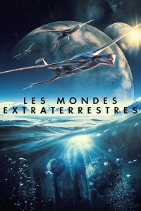 Les Mondes extraterrestres saison 1 épisode 2