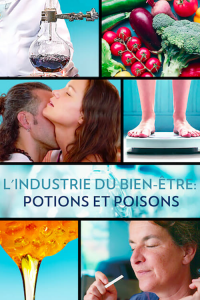 L'industrie du bien-être : potions et poisons Saison 1 en streaming français