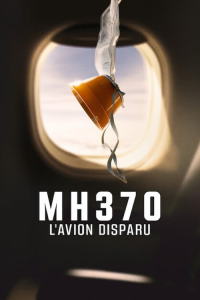 MH370 : L'avion disparu streaming