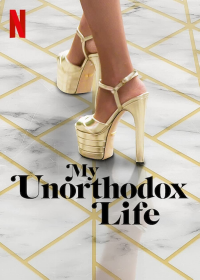 My Unorthodox Life Saison 2 en streaming français