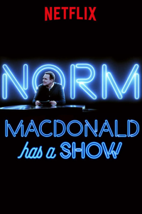 Norm Macdonald Has a Show Saison 1 en streaming français