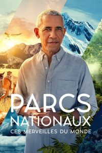 Parcs nationaux : Ces merveilles du monde streaming