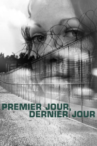 Premier jour, dernier jour Saison 1 en streaming français