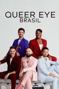 Queer Eye: Brasil streaming