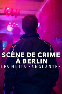 Scène de crime à Berlin : Les nuits sanglantes saison 1 épisode 3