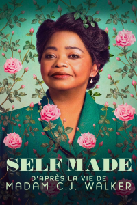 Self Made : D'après la vie de Madam C.J. Walker Saison 1 en streaming français