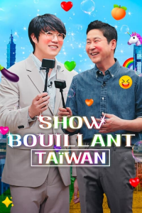 Show bouillant : Taïwan saison 1 épisode 1