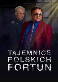 Tajemnice polskich fortun streaming