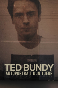 Ted Bundy : Autoportrait d’un tueur Saison 1 en streaming français