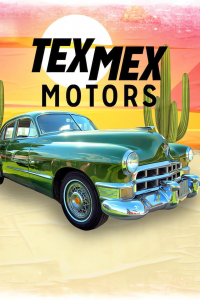 Tex Mex Motors streaming