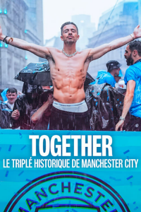 Together : Le triplé historique de Manchester City saison 1 épisode 6