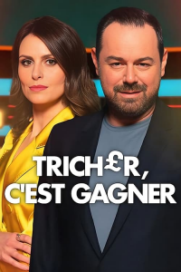 Tricher, c'est gagner Saison 1 en streaming français