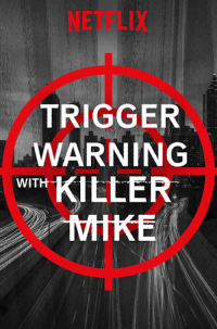 Trigger Warning with Killer Mike streaming