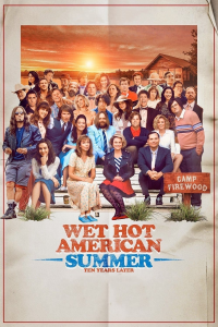 Wet Hot American Summer : 10 Years Later streaming