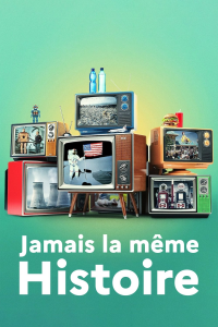 Jamais la même Histoire saison 2 épisode 8