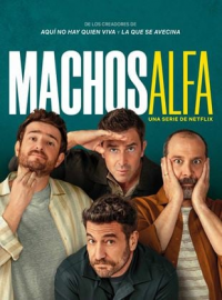 Machos Alfa saison 1 épisode 8