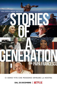 Stories of a Generation - Avec le pape François saison 1 épisode 2