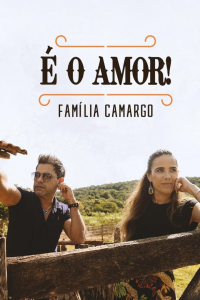 É o Amor: Família Camargo saison 1 épisode 3