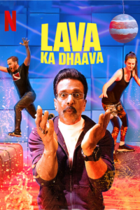 Lava Ka Dhaava saison 1 épisode 4