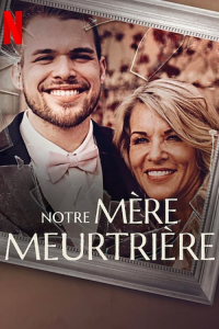 Notre mère meurtrière saison 1 épisode 3