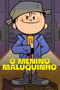 O Menino Maluquinho saison 1 épisode 16