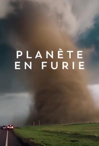 Planète en furie saison 1 épisode 2